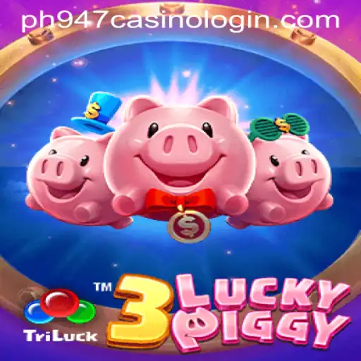 Discover the Excitement of 3LUCKYPIGGY and PH947 Casino Login